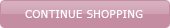 Continue Shopping