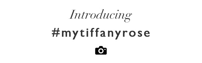 #mytiffanyrose competition