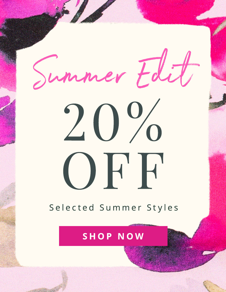 Summer Edit: 20% Off Summer Edit: 20% Off