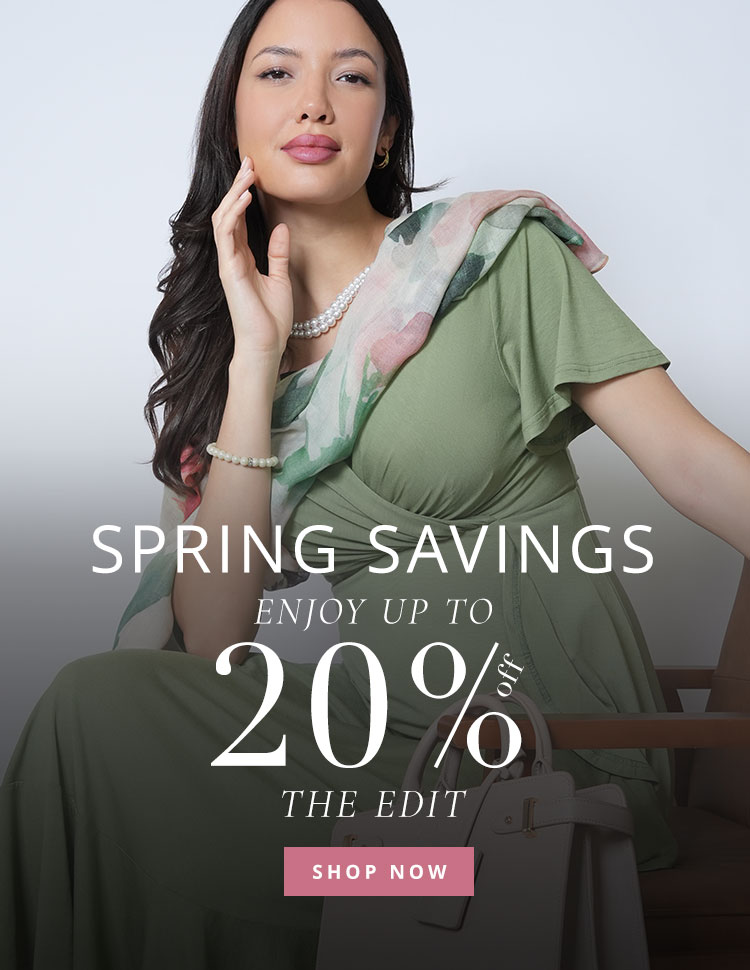 Spring Savings | Up to 20% off selected styles Spring Savings | Up to 20% off selected styles